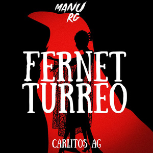 Fernet (Turreo Edit) (Remix)