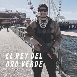 El Rey del oro verde (feat. Rauhhl & Edweed)