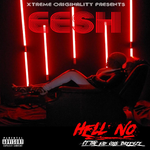 Hell No (feat. The Kid Cool Breeyze)