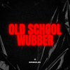 Gremlin - Old School Wubber