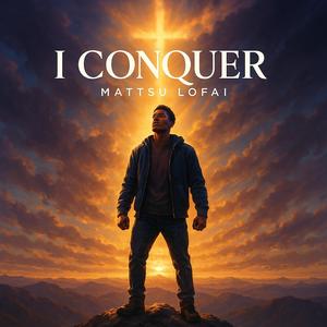 I Conquer