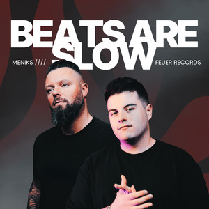 Beats Are Slow - Extended Mix