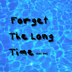 Forget the Long Time
