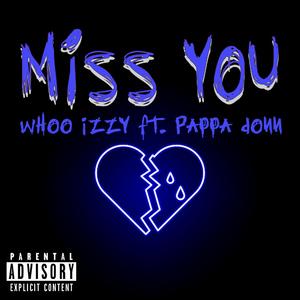Miss You (feat. Pappa Donn)