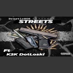 STREETZ (feat. K2K DotLoski)