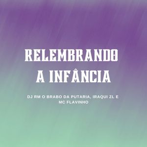 Relembrando a Infância