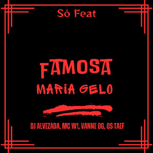 Famosa Maria Gelo