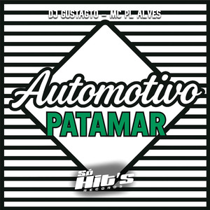Automotivo Patamar (Slowed)