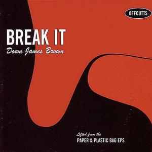 Break It Down James Brown (Bustedout Remix)