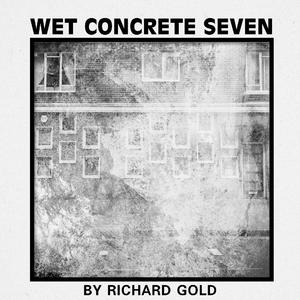 Wet Concrete Seven