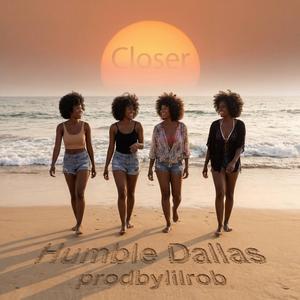 Closer (feat. prodbylilrob)