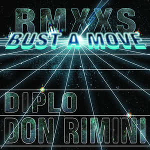 Bust A Move (Diplo RMX Instrumental)