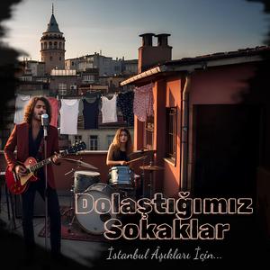 Dolaştığımız Sokaklar (Anatolian Rock Version)
