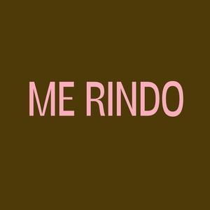 me rindo