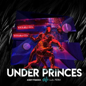 Under Princes (Original Mix)