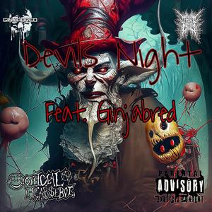 Devils Night (feat. Ginjabred)