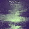 Hoopski - Shimmer (Extended mix)