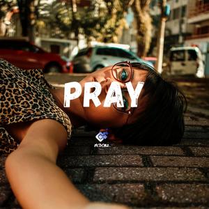 Pray