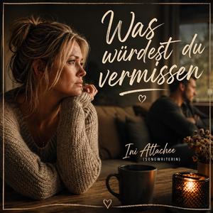 Was würdest Du vermissen