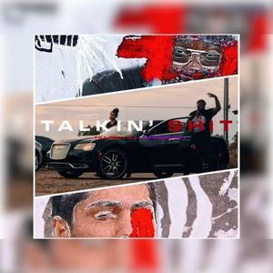 Talkin' Shit (feat. TMB Smokey)