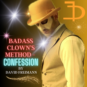 Badass Clown's Method - Confession