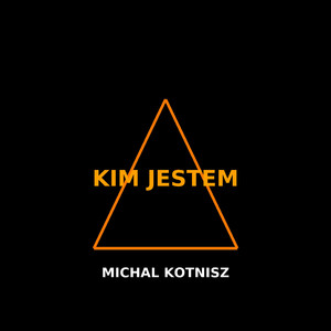 KIM JESTEM (Radio Edit)