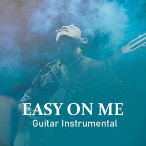 Easy On Me (Guitar Instrumental)