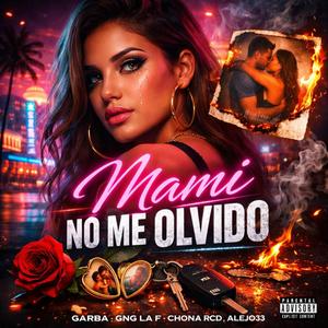 Mami NO ME OLVIDO (Chona Session #1)
