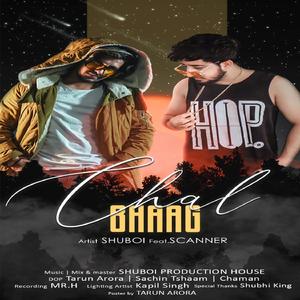 Chal Bhag (feat. Scanner)
