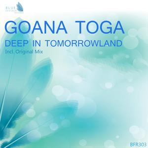Deep In Tomorrowland (Original Mix)