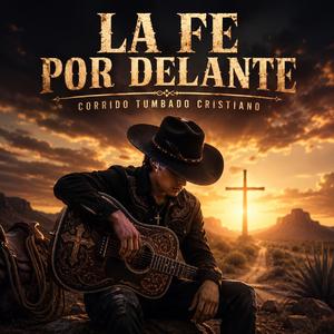 La Fe por Delante