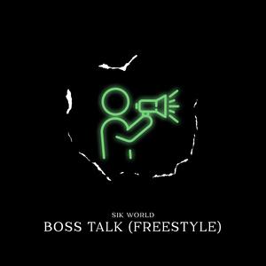 Boss Talk (Freestyle)