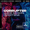 Luke Meson - Corrupter (Extended Mix)