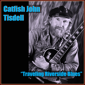 Traveling Riverside Blues