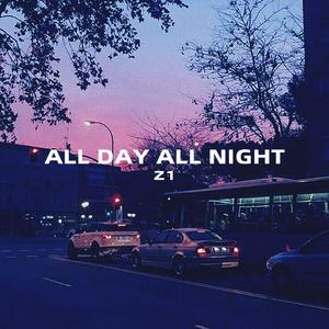 all day all night