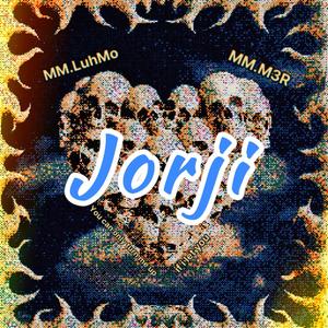 Jorji (feat. MoMoney.M3R)