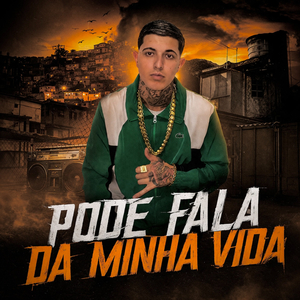 Pode fala da minha vida