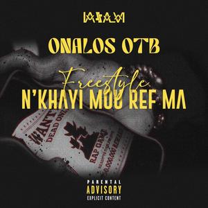 Freestyle n'khayi mou ref ma