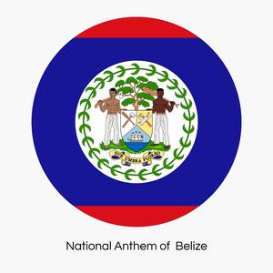 Land of the Free (National Anthem of Belize)