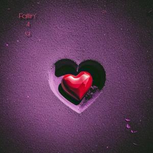 Fallin' 4 U