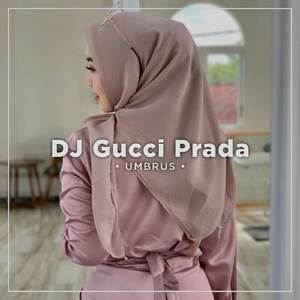 DJ GUCCI PRADA JEDAG JEDUG INS (Instrumen)