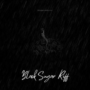 Black Sugar Riff