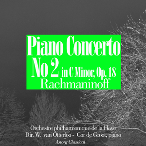 Piano Concerto No. 2 In C Minor, Op. 18: I. Moderato