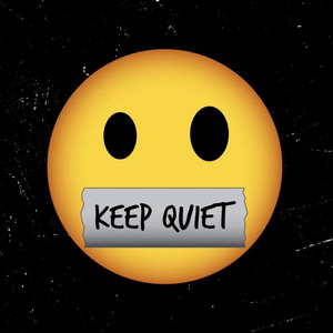Keep Quiet