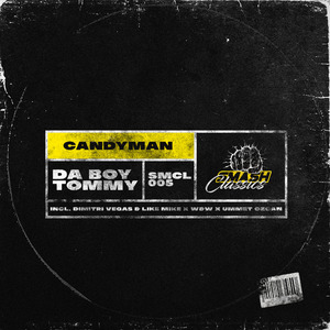 Candyman (Dimitri Vegas & Like Mike x W&W x Ummet Ozcan Remix)