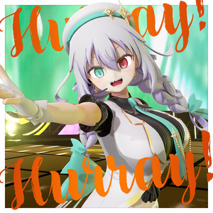 Hurray！Hurray！