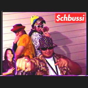 $chbussi (feat. Socratitties, Lil Goo$ie & B!G AZ1AN)