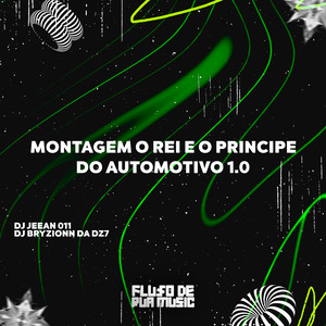 Montagem o Rei e o Principe do Automotivo 1.0