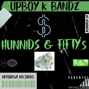 HUNNIDS & FIFTYS