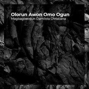 Olorun Awon Omo Ogun